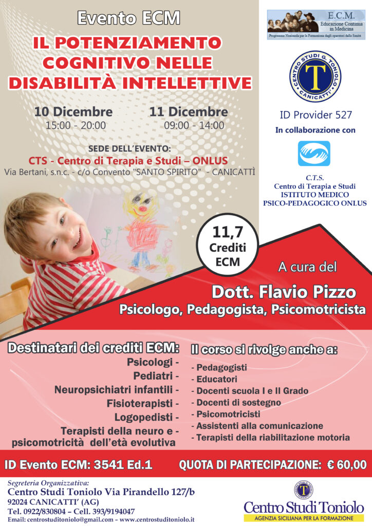 Scopri di più sull'articolo Evento ECM IL POTENZIAMENTO COGNITIVO NELLE DISABILITA’ INTELLETTIVE – Dicembre 2016
