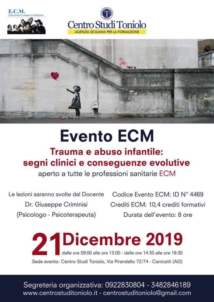 Scopri di più sull'articolo EVENTO ECM TRAUMA E ABUSO INFANTILE: SEGNI CLINICI E CONSEGUENZE EVOLUTIVE 21 Dicembre 2019